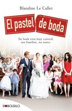 PASTEL DE BODA, EL | 9788492695904 | LE CALLET, BLANDINE | Llibreria Drac - Llibreria d'Olot | Comprar llibres en català i castellà online