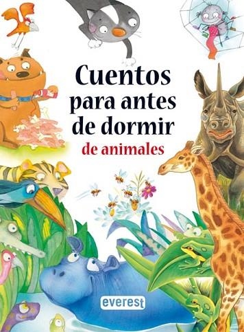 CUENTOS PARA ANTES DE DORMIR DE ANIMALES | 9788444145723 | VV.AA. | Llibreria Drac - Llibreria d'Olot | Comprar llibres en català i castellà online
