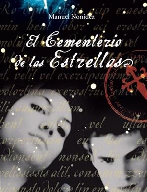 CEMENTERIO DE LAS ESTRELLAS, EL | 9788444145242 | NONÍDEZ, MANUEL | Llibreria Drac - Llibreria d'Olot | Comprar llibres en català i castellà online
