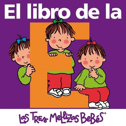 LIBRO DE LA E, EL | 9788492419678 | CAPDEVILA, ROSER | Llibreria Drac - Librería de Olot | Comprar libros en catalán y castellano online