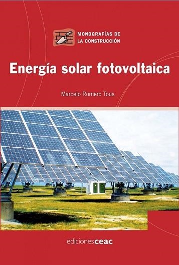 ENERGIA SOLAR FOTOVOLTAICA | 9788432920585 | ROMERO, MARCELO | Llibreria Drac - Librería de Olot | Comprar libros en catalán y castellano online