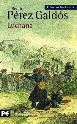 LUCHANA | 9788420669120 | PEREZ GALDOS, BENITO | Llibreria Drac - Llibreria d'Olot | Comprar llibres en català i castellà online