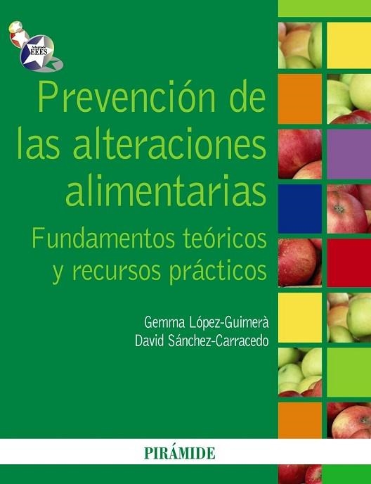 PREVENCION DE LAS ALTERACIONES ALIMENTARIAS | 9788436823547 | LOPEZ, GEMMA; SANCHEZ, DAVID | Llibreria Drac - Librería de Olot | Comprar libros en catalán y castellano online