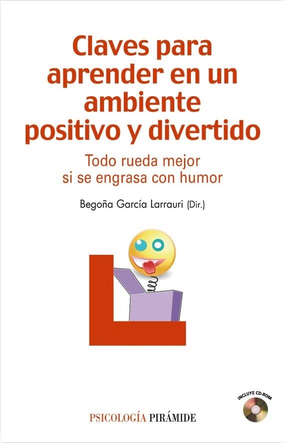 CLAVES PARA APRENDER EN UN AMBIENTE POSITIVO Y DIVERTIDO | 9788436823295 | GARCIA LARRAURI, BEGOÑA | Llibreria Drac - Llibreria d'Olot | Comprar llibres en català i castellà online