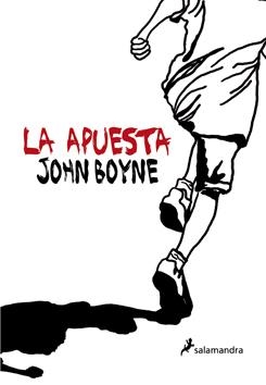 APUESTA, LA | 9788498382754 | BOYNE, JOHN | Llibreria Drac - Librería de Olot | Comprar libros en catalán y castellano online