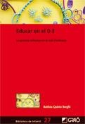 EDUCAR EN EL 0-3 | 9788478279029 | QUINTO, BATTISTA | Llibreria Drac - Librería de Olot | Comprar libros en catalán y castellano online