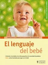 LENGUAJE DEL BEBE, EL | 9788425518867 | AA.DD. | Llibreria Drac - Llibreria d'Olot | Comprar llibres en català i castellà online