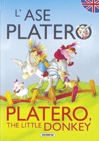 ASE PLATERO, L' / PLATERO, THE LITTLE DONKEY | 9788430525362 | SUSAETA, EQUIPO | Llibreria Drac - Llibreria d'Olot | Comprar llibres en català i castellà online
