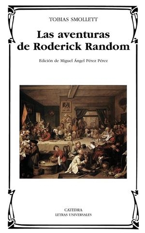 AVENTURAS DE RODERICK RANDOM, LAS | 9788437626581 | SMOLLETT, TOBIAS | Llibreria Drac - Librería de Olot | Comprar libros en catalán y castellano online