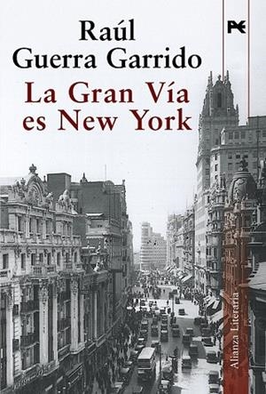 GRAN VIA ES NEW YORK, LA | 9788420684376 | GUERRA, RAUL | Llibreria Drac - Librería de Olot | Comprar libros en catalán y castellano online