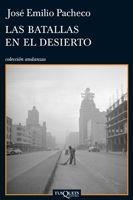 BATALLAS EN EL DESIERTO, LAS | 9788483832356 | PACHECO, JOSE EMILIO | Llibreria Drac - Librería de Olot | Comprar libros en catalán y castellano online
