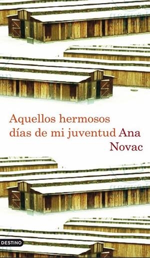 AQUELLOS HERMOSOS DIAS DE MI JUVENTUD | 9788423342532 | NOVAC, ANA | Llibreria Drac - Llibreria d'Olot | Comprar llibres en català i castellà online