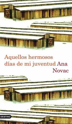 AQUELLOS HERMOSOS DIAS DE MI JUVENTUD | 9788423342532 | NOVAC, ANA | Llibreria Drac - Librería de Olot | Comprar libros en catalán y castellano online