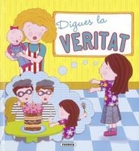 DIGUES LA VERITAT | 9788430524136 | TYM, KATE | Llibreria Drac - Librería de Olot | Comprar libros en catalán y castellano online