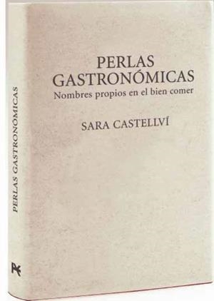 PERLAS GASTRONOMICAS | 9788420693736 | CASTELLVI, SARA | Llibreria Drac - Llibreria d'Olot | Comprar llibres en català i castellà online