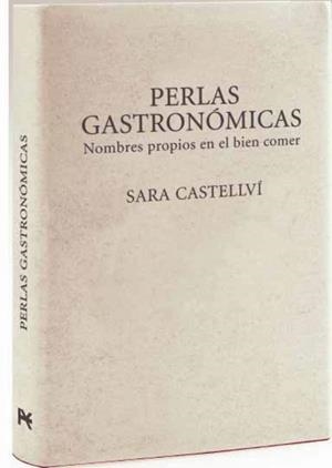 PERLAS GASTRONOMICAS | 9788420693736 | CASTELLVI, SARA | Llibreria Drac - Llibreria d'Olot | Comprar llibres en català i castellà online