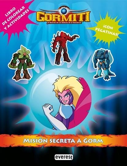 MISION SECRETA A GORM (GORMITI) | 9788444164847 | VV.AA. | Llibreria Drac - Librería de Olot | Comprar libros en catalán y castellano online