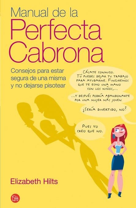 MANUAL DE LA PERFECTA CABRONA | 9788466324083 | HILTS, ELISABETH | Llibreria Drac - Librería de Olot | Comprar libros en catalán y castellano online