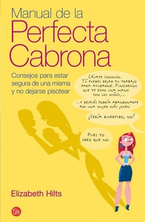 MANUAL DE LA PERFECTA CABRONA | 9788466324083 | HILTS, ELISABETH | Llibreria Drac - Librería de Olot | Comprar libros en catalán y castellano online