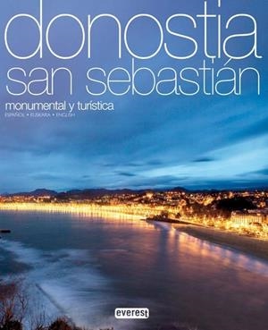 DONOSTIA SAN SEBASTIÁN | 9788444131207 | PADRÓN, JOSÉ LUIS | Llibreria Drac - Librería de Olot | Comprar libros en catalán y castellano online