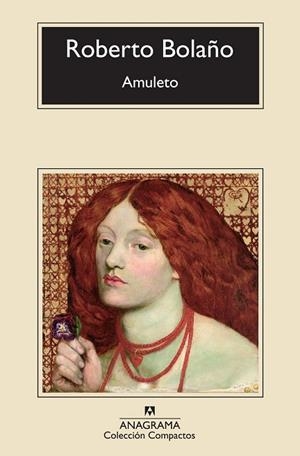 AMULETO | 9788433973559 | BOLAÑO, ROBERTO | Llibreria Drac - Librería de Olot | Comprar libros en catalán y castellano online