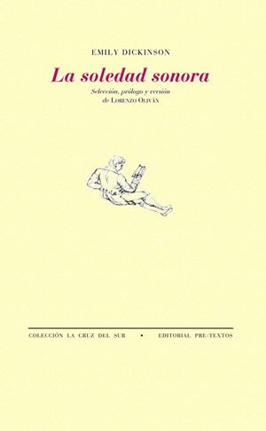 SOLEDAD SONORA, LA | 9788492913190 | DICKINSON, EMILY | Llibreria Drac - Librería de Olot | Comprar libros en catalán y castellano online