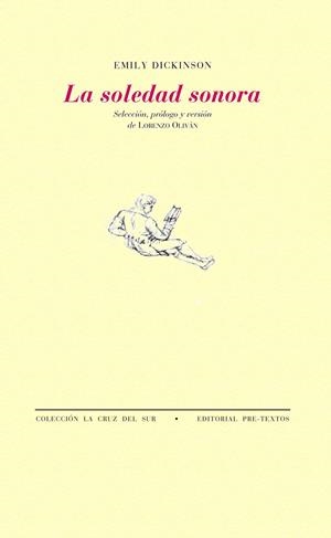 SOLEDAD SONORA, LA | 9788492913190 | DICKINSON, EMILY | Llibreria Drac - Librería de Olot | Comprar libros en catalán y castellano online