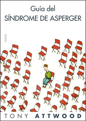 GUIA DEL SINDROME DE ASPERGER | 9788449322914 | ATTWOOD, TONY | Llibreria Drac - Librería de Olot | Comprar libros en catalán y castellano online