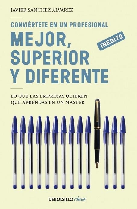 MEJOR SUPERIOR Y DIFERENTE | 9788499083360 | SANCHEZ,JAVIER | Llibreria Drac - Librería de Olot | Comprar libros en catalán y castellano online