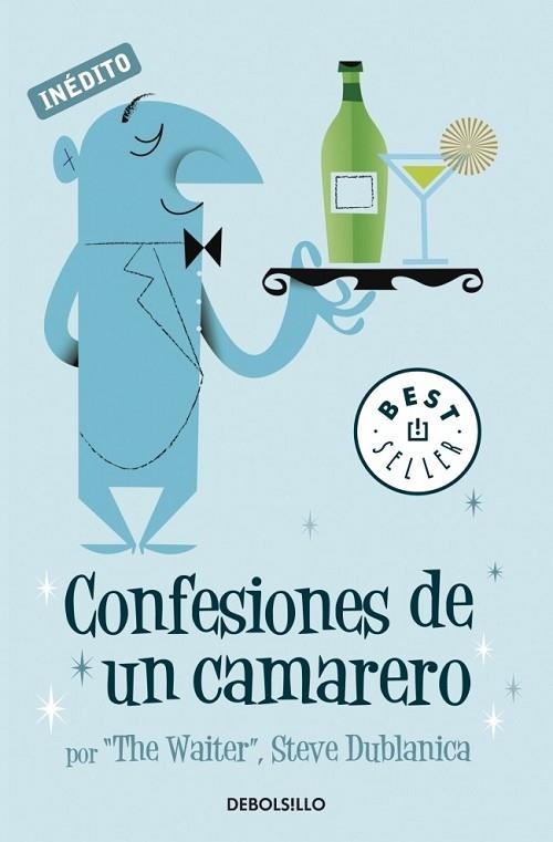 CONFESIONES DE UN CAMARERO | 9788499082608 | DUBLANICA, STEVE | Llibreria Drac - Llibreria d'Olot | Comprar llibres en català i castellà online