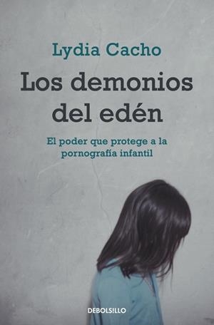 DEMONIOS DEL EDEN, LOS | 9788499083339 | CACHO, LYDIA | Llibreria Drac - Librería de Olot | Comprar libros en catalán y castellano online