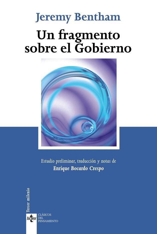 FRAGMENTO SOBRE EL GOBIERNO, UN | 9788430950478 | BENTHAM, JEREMY | Llibreria Drac - Librería de Olot | Comprar libros en catalán y castellano online