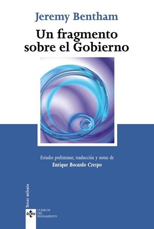 FRAGMENTO SOBRE EL GOBIERNO, UN | 9788430950478 | BENTHAM, JEREMY | Llibreria Drac - Librería de Olot | Comprar libros en catalán y castellano online
