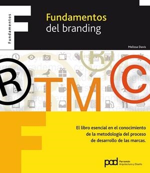 FUNDAMENTOS DEL BRANDING | 9788434236677 | DAVIS, MELISSA | Llibreria Drac - Librería de Olot | Comprar libros en catalán y castellano online