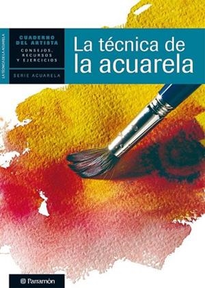 TECNICA DE LA ACUARELA, LA | 9788434236288 | AAVV | Llibreria Drac - Librería de Olot | Comprar libros en catalán y castellano online