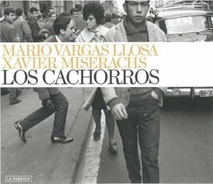 CACHORROS, LOS | 9788492841318 | VARGAS LLOSA, MARIO | Llibreria Drac - Librería de Olot | Comprar libros en catalán y castellano online