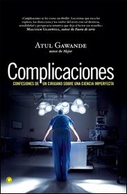 COMPLICACIONES | 9788495348517 | GAWANDE, ATUL | Llibreria Drac - Librería de Olot | Comprar libros en catalán y castellano online