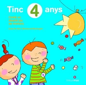 TINC 4 ANYS | 9788492790951 | AULLE, JOSEP M;MONDRAGON, MONTSERRAT | Llibreria Drac - Librería de Olot | Comprar libros en catalán y castellano online