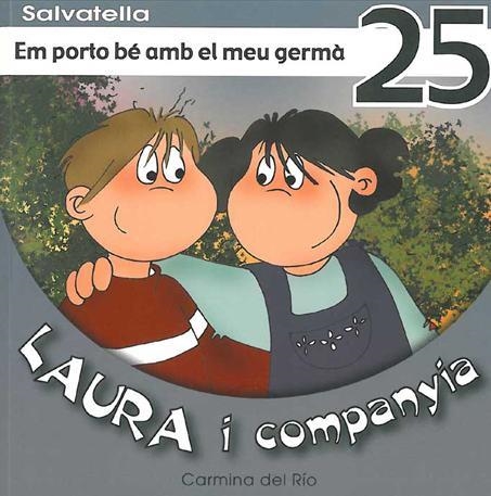 LAURA I COMPANYIA 25, EM PORTO BE AMB EL MEU GERMA | 9788484125341 | RIO, CARMINA DEL | Llibreria Drac - Librería de Olot | Comprar libros en catalán y castellano online