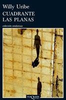 CUADRANTE LAS PLANAS | 9788483832318 | URIBE, WILLY | Llibreria Drac - Librería de Olot | Comprar libros en catalán y castellano online