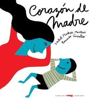 CORAZON DE MADRE | 9788492412488 | MINHOS MARTINS, ISABEL | Llibreria Drac - Librería de Olot | Comprar libros en catalán y castellano online