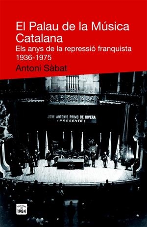 PALAU DE LA MUSICA CATALANA, EL | 9788492440467 | SABAT, ANTONI | Llibreria Drac - Librería de Olot | Comprar libros en catalán y castellano online