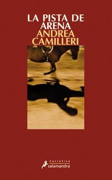 PISTA DE ARENA, LA | 9788498382761 | CAMILLERI, ANDREA | Llibreria Drac - Llibreria d'Olot | Comprar llibres en català i castellà online