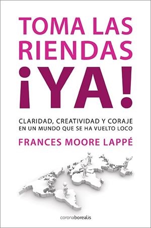 TOMA LAS RIENDAS YA | 9788495645982 | MOORE, FRANCES | Llibreria Drac - Librería de Olot | Comprar libros en catalán y castellano online