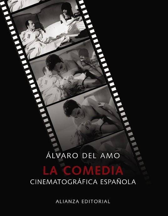 COMEDIA CINEMATOGRAFICA ESPAÑOLA, LA | 9788420662923 | AMO, ALVARO DEL | Llibreria Drac - Librería de Olot | Comprar libros en catalán y castellano online