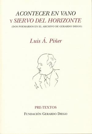 ACONTECER EN VANO Y SIEVO DEL HORIZONTE | 9788492913268 | PIÑER, LUIS | Llibreria Drac - Librería de Olot | Comprar libros en catalán y castellano online
