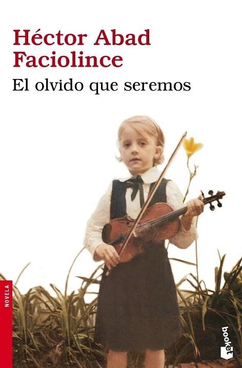 OLVIDO QUE SEREMOS, EL | 9788432250736 | ABAD, HECTOR | Llibreria Drac - Llibreria d'Olot | Comprar llibres en català i castellà online