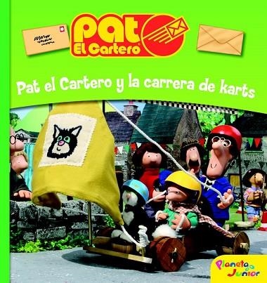 PAT EL CARTERO Y LA CARRERA DE KARTS | 9788408090144 | AA.VV. | Llibreria Drac - Llibreria d'Olot | Comprar llibres en català i castellà online