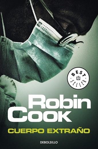 CUERPO EXTRAÑO | 9788499082530 | COOK, ROBIN | Llibreria Drac - Llibreria d'Olot | Comprar llibres en català i castellà online