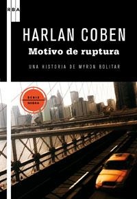 MOTIVO DE RUPTURA (MYRON BOLITAR 1) | 9788498677898 | COBEN, HARLAN | Llibreria Drac - Llibreria d'Olot | Comprar llibres en català i castellà online